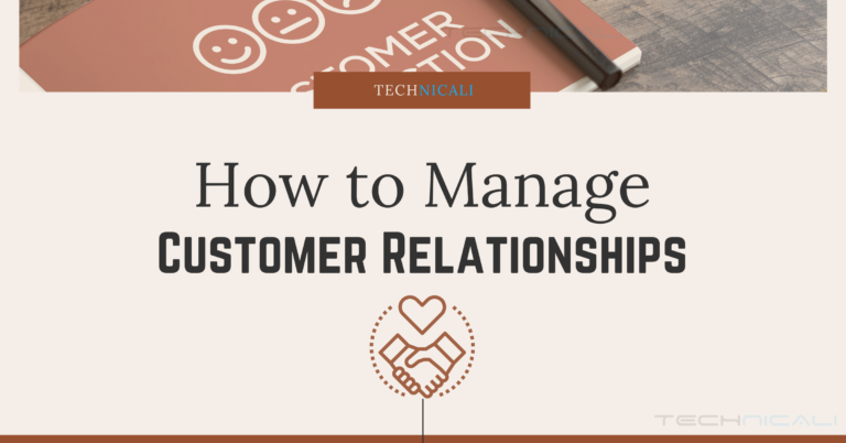 Understand How To Manage Customer Relations Before You Regret