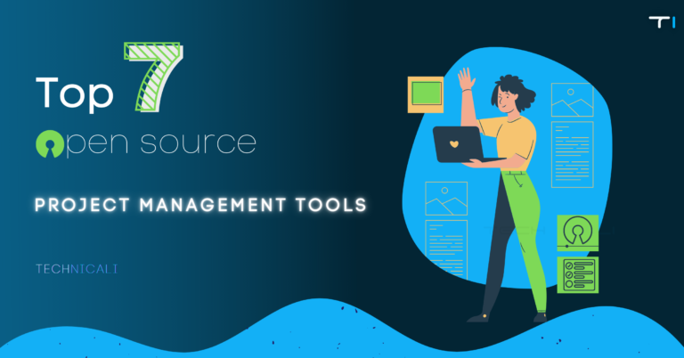 7 Top Open-Source Project Management Softwares