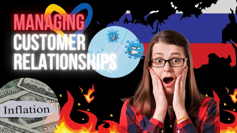 Managing Customer Relationships in Challenging Times
