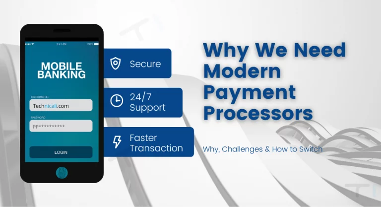 Why Do You Need Modern Payment Processing Software?