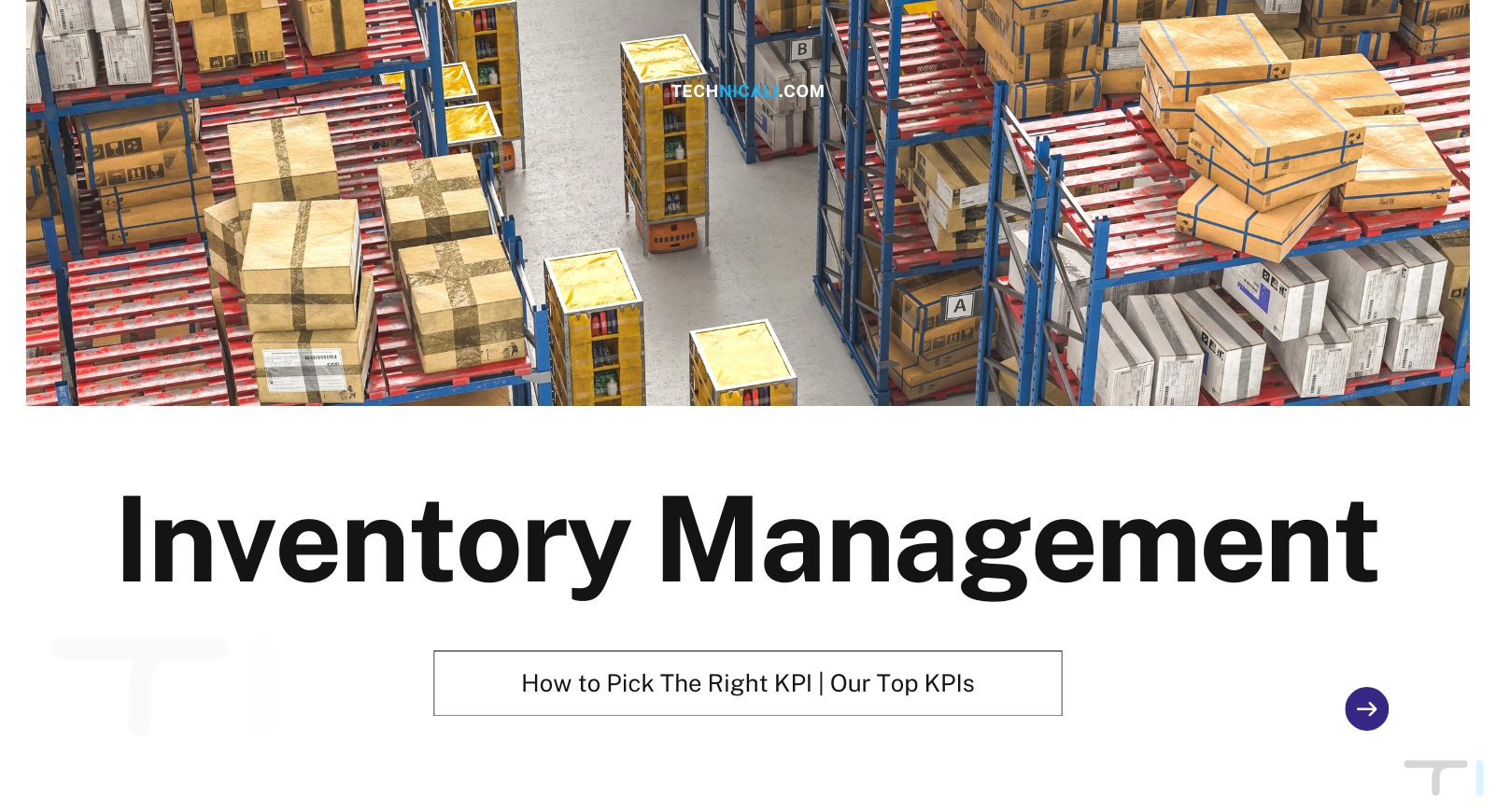 How to Pick Right Inventory Management KPI and Our Top KPIs Technicali
