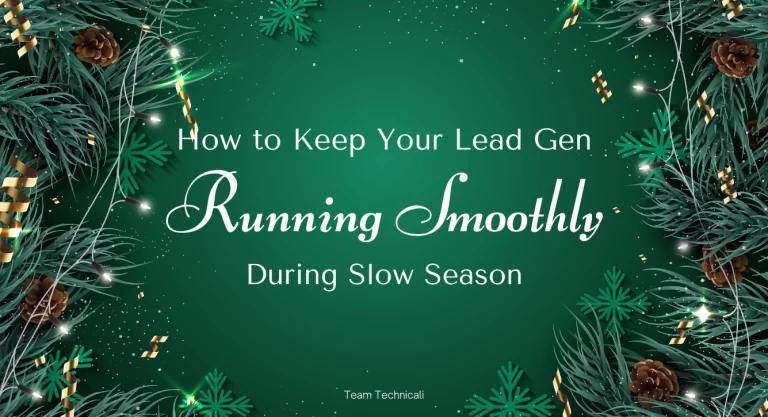 How to Keep Your Lead Generation Business Running Smoothly During Slow Season