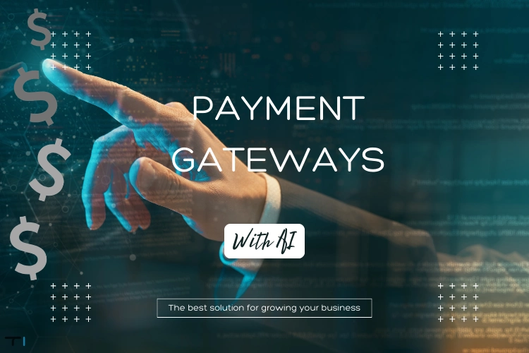 dollars falling from left, with a touch of human and AI, signifying text Payment gateways with AI is the best solution for growing your business