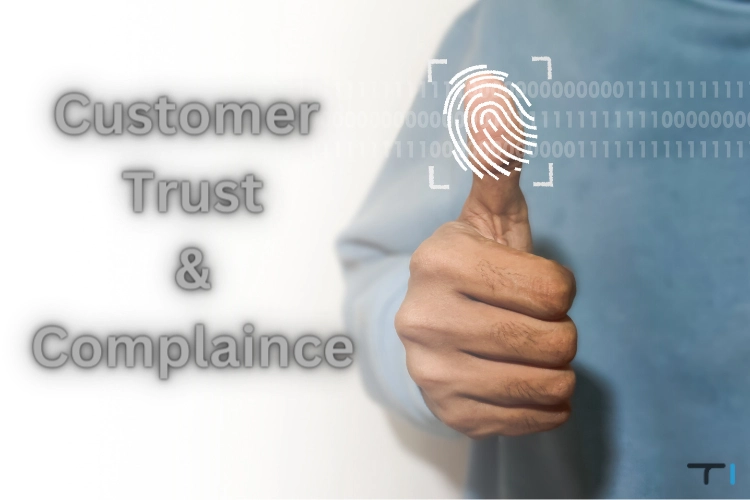 Customer Trust and Complaince