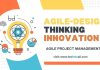 The Intersection of Agile and Design Thinking: A New Paradigm for Innovation Projects Colorful infographic with a light bulb illustration featuring gears and symbols, alongside bold text: 'Agile-Design Thinking Innovation' and 'Agile Project Management'