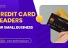 Top 7 Credit Card Readers to Elevate Your Small Business for Transactions Banner showing credit cards and the text "Credit Card Readers for Small Business" from Technicali.com
